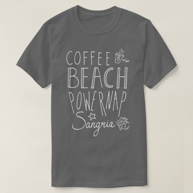 Camiseta café playa powernap sangria buena vida mellowdays (Diseño del anverso)
