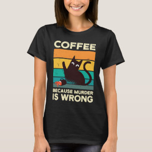Camiseta Café Porque Asesino Gato Vintage Espresso Café