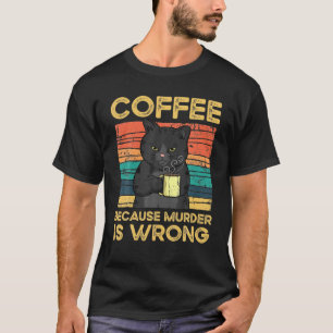 Camiseta Café Porque El Asesinato Es Incorrecto.