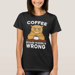 Camiseta Café Porque El Asesinato Es Incorrecto Amante De L