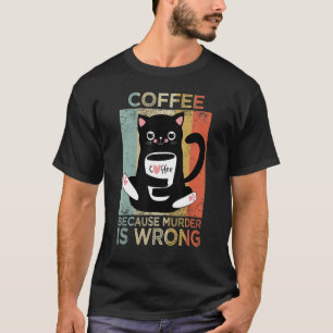 Camiseta Café porque el asesinato es un café con gato equiv