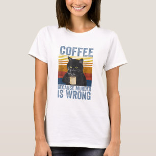 Camiseta Café porque el asesinato es un gato negro equivoca