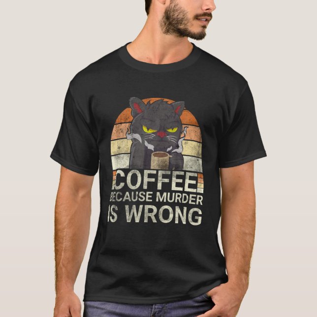 Camiseta Café Porque El Asesinato Está Equivocado A Beber G (Anverso)