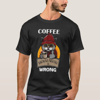 Camiseta Café Porque El Asesinato Está Equivocado A Beber G