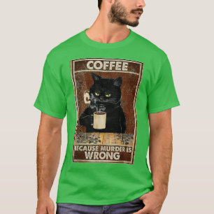 Camiseta Café Porque El Asesinato Está Equivocado Con Gatos
