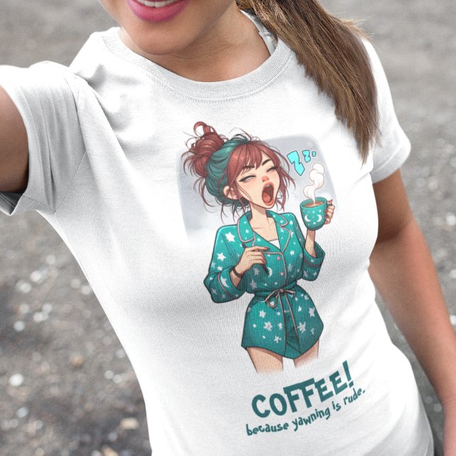 Camiseta Café porque el bostezo es grosero (Subido por el creador)