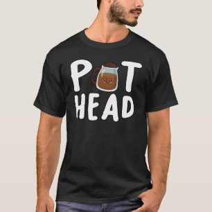 Camiseta Café Pothead Caffeine Addict Pot Head Coffee