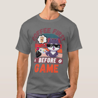 Camiseta Café primero antes del amigo del juego