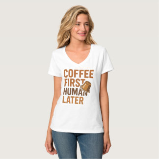 Camiseta Café Primero Humano Después Tipografía Divertida V