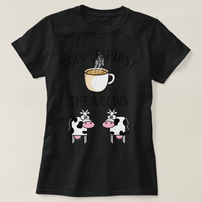 Camiseta Café primero, luego vacas.png (Diseño del anverso)