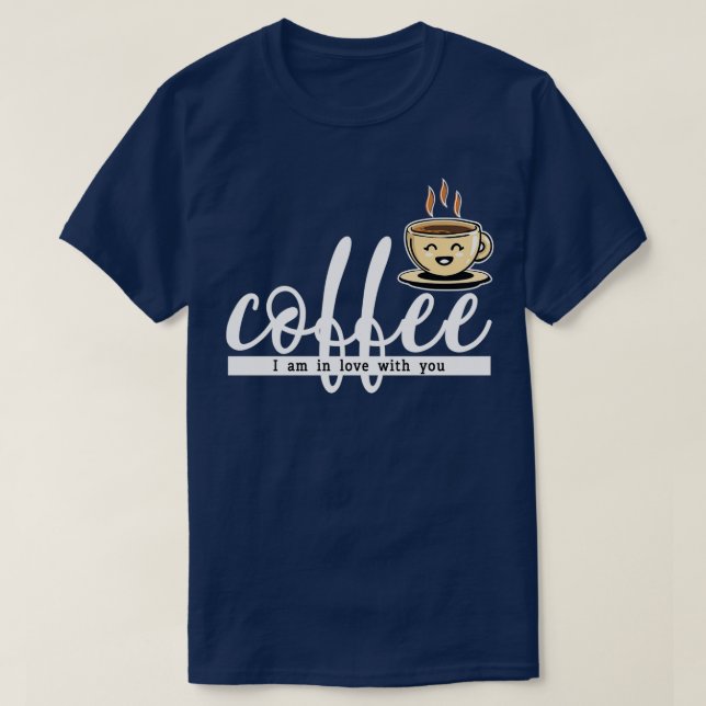 Camiseta Café que estoy enamorado de ti 8 (Diseño del anverso)