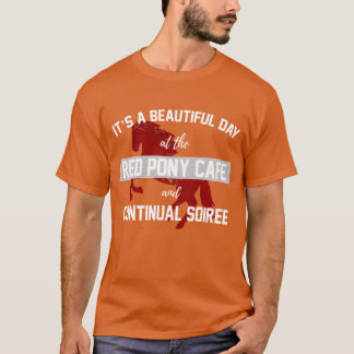 Camiseta Café Red Pony es un hermoso día familiar