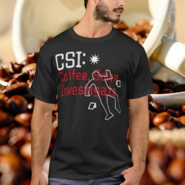 Camiseta Café Resolver Investigar (Subido por el creador)