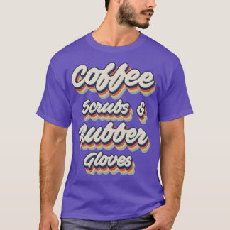 Camiseta Café retro vintage Scrubs Rubber Guantes
