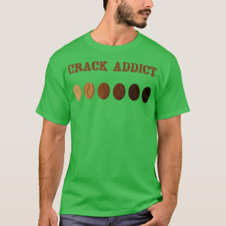 Camiseta Café Roaster Crack Addict Roaster 1
