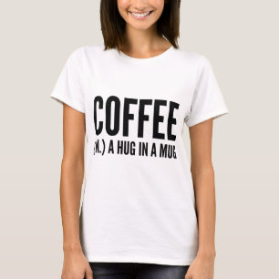 Camiseta Café (S.) Un Abrazo En Una Taza