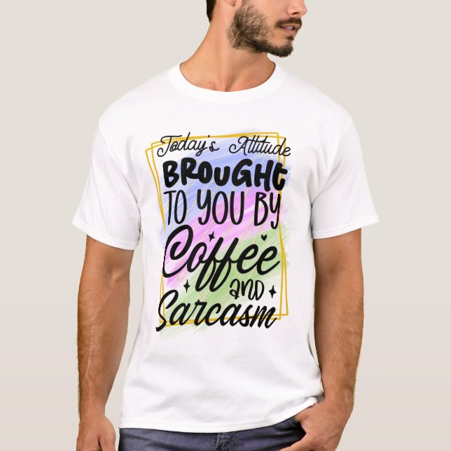 Camiseta Café sarcástico (Anverso)