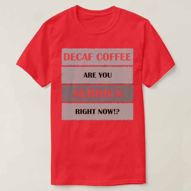 Camiseta Café sordo, ¿eres serio? (Diseño del anverso)