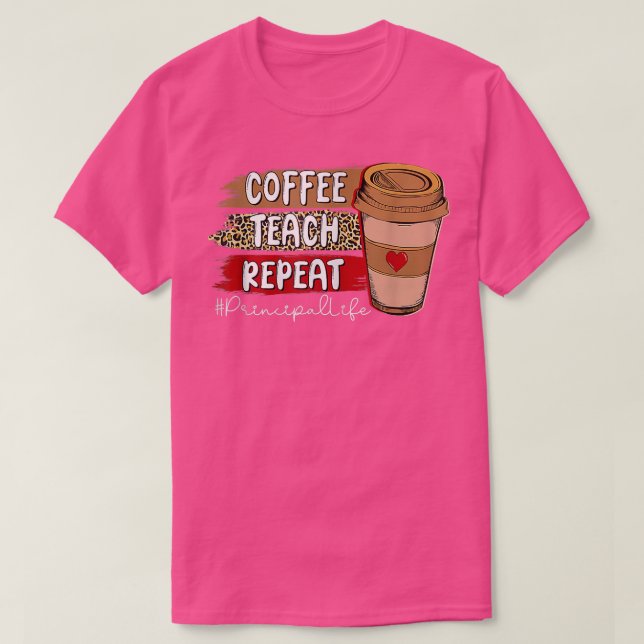 Camiseta Café Teach Repeat Principal Life Leopard Coffee (Diseño del anverso)