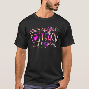 Camiseta Café Teach Repetir el Café Apreciando al Profesor