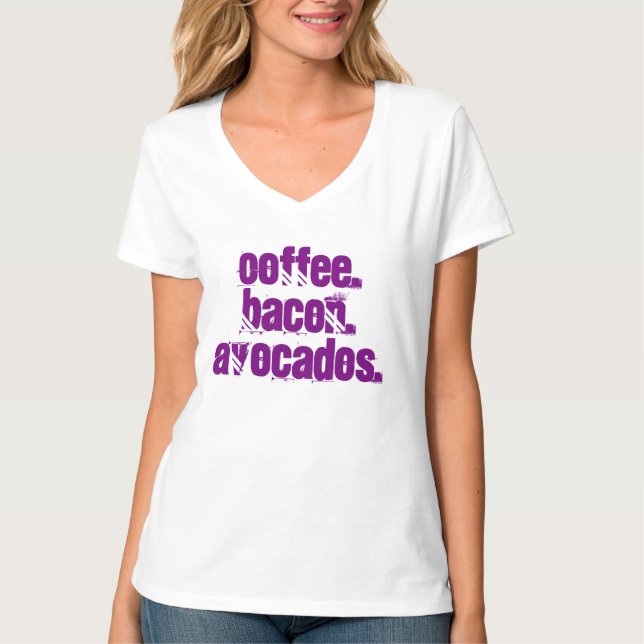 Camiseta Café. Tocino. Aguacates. Vida quetogénica de la (Anverso)