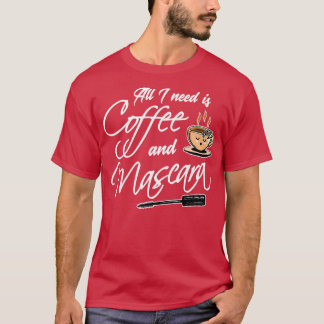 Camiseta Café Todo lo que necesito café y mascara
