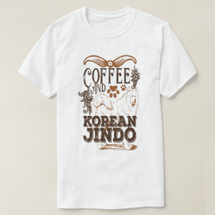 Camiseta Café y Amante de Perro Divertido Korean Jindo