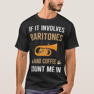 Camiseta Café y Barítono