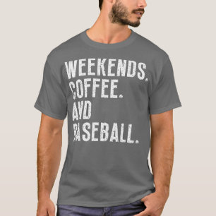 Camiseta Café y béisbol de fines de semana 13