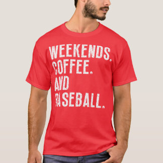 Camiseta Café y béisbol de fines de semana 28