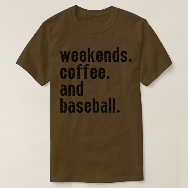 Camiseta Café y béisbol de fines de semana 8 (Diseño del anverso)
