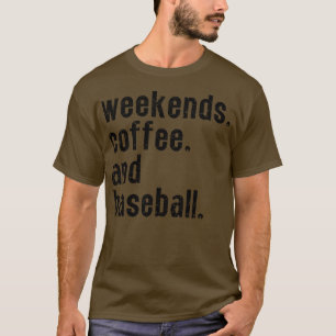 Camiseta Café y béisbol de fines de semana 8