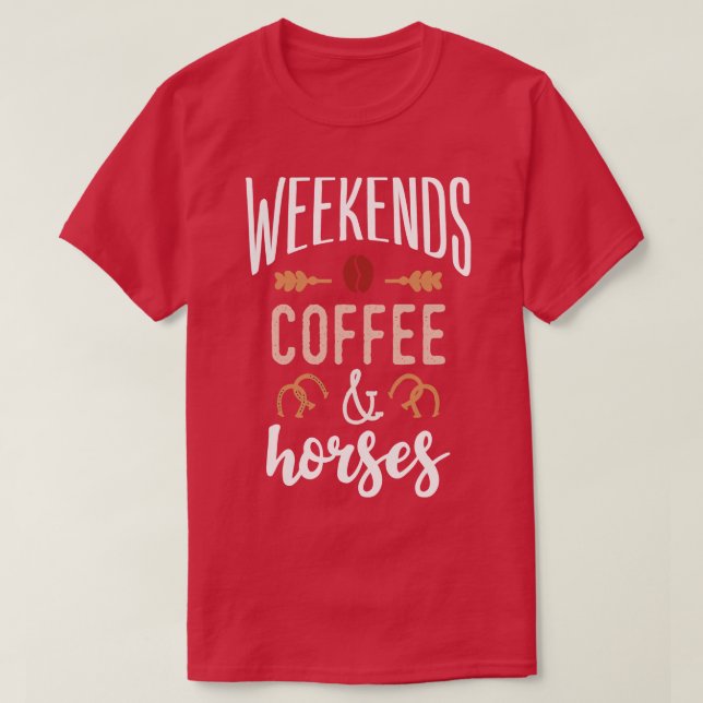 Camiseta Café y caballos de fin de semana (Diseño del anverso)