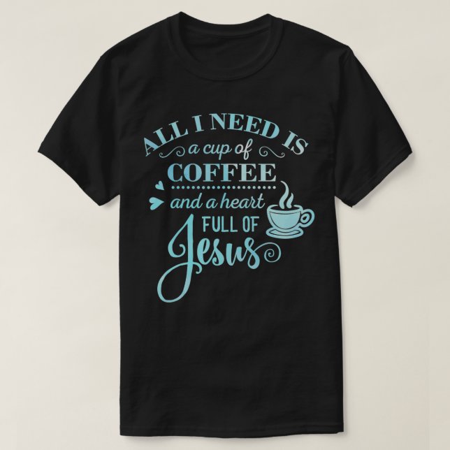 Camiseta Café Y Cafeína Jesús Religioso Cristiano (Diseño del anverso)