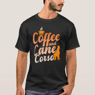 Camiseta Café Y Caña Corso Perro Italiano Caña Corso