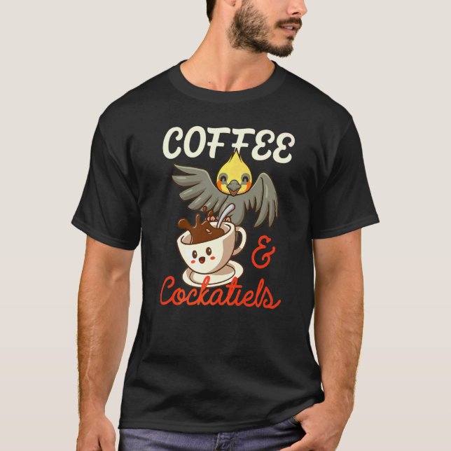 Camiseta Café Y Cockatiels Cockatoo Bird Parrot Caffein (Anverso)