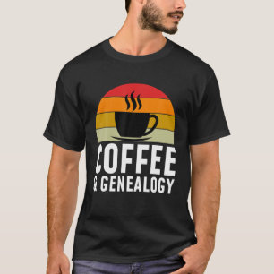Camiseta Café Y Genealogía, Genealógico Y Espresso Lov