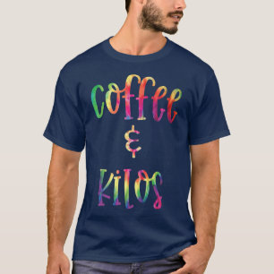 Camiseta Café y Kilos, inspirar, retro