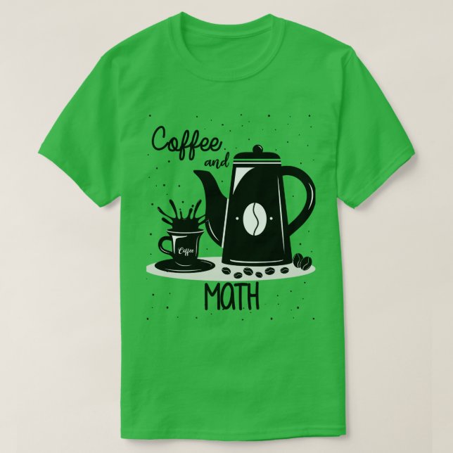 Camiseta Café y matemáticas (Diseño del anverso)