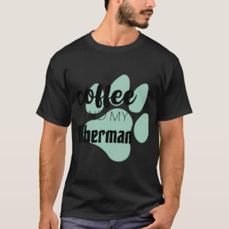 Camiseta Café y mi doberman