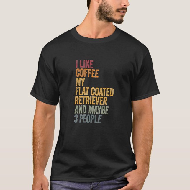 Camiseta Café Y Mi Recuperador De Plano 3 Personas Perro D (Anverso)