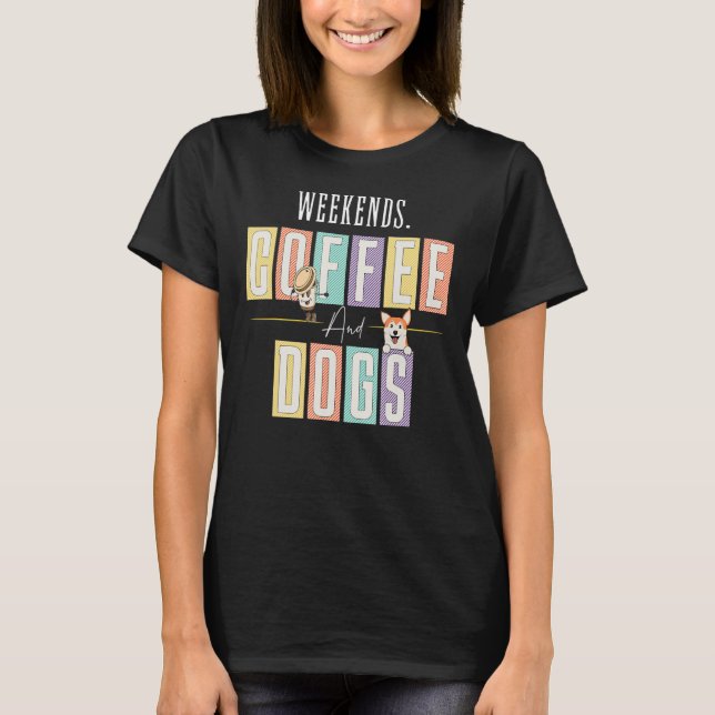 Camiseta Café y perro de los fines de semana (Anverso)