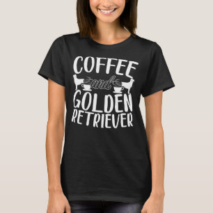 Camiseta Café y perro retriever dorado adicto a la cafeína