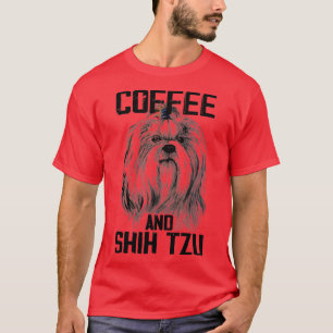 Camiseta Café Y Perro Shih Tzu Lover Cute Shih Tzu
