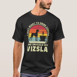 Camiseta Café y perro Vizsla Cafeína Vizsla Papá Mamá
