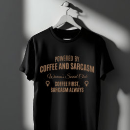 Camiseta Café y Sarcasmo: Club Social de Mujeres
