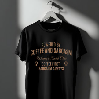 Camiseta Café y Sarcasmo: Club Social de Mujeres
