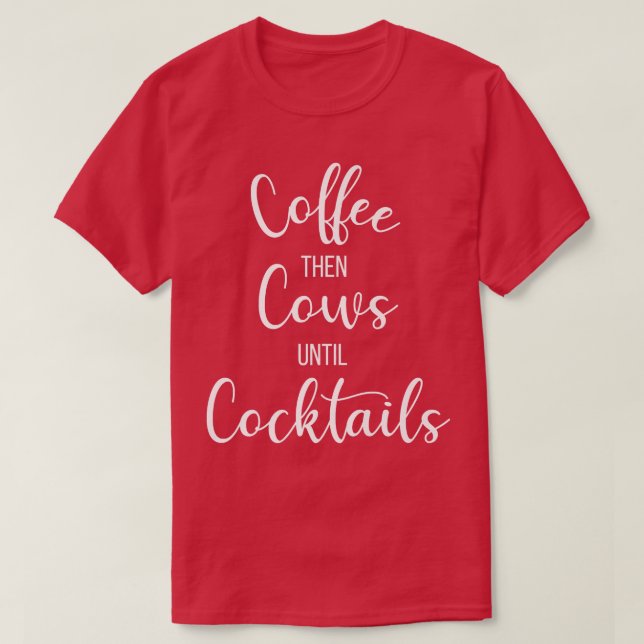 Camiseta Café Y Vacas Hasta CocktailsGranja Agrícola (Diseño del anverso)