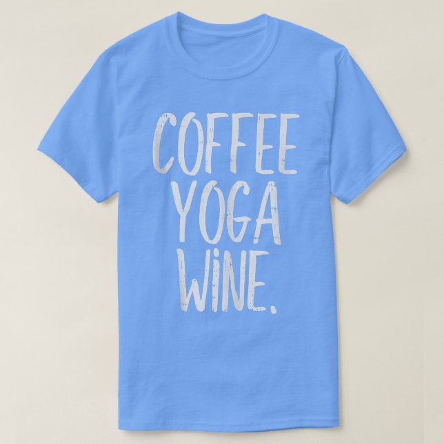 Camiseta Café Yoga Wine Gracioso Tentador de Agua Meditar W (Diseño del anverso)
