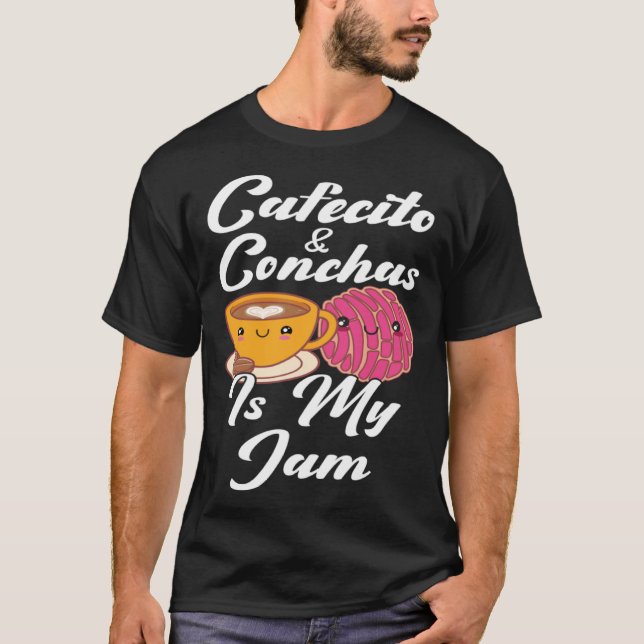 Camiseta Cafecito & Conchas Is My Jam Cute Spanish Pun Coff (Anverso)